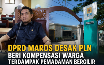 DPRD Maros Desak PLN Beri Kompensasi Warga Terdampak Pemadaman Bergilir
